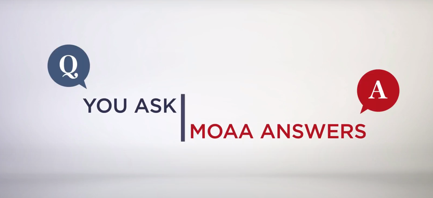 You Ask, MOAA Answers image
