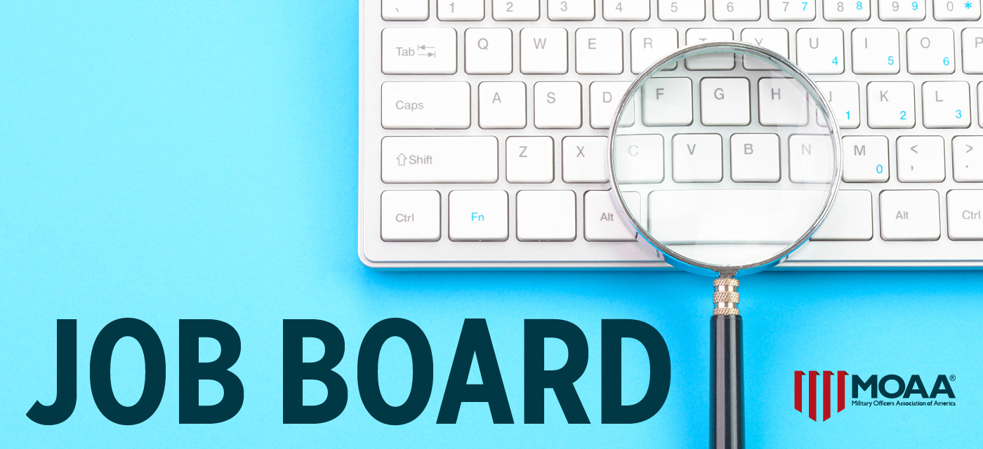 Check Out MOAA’s Job Board