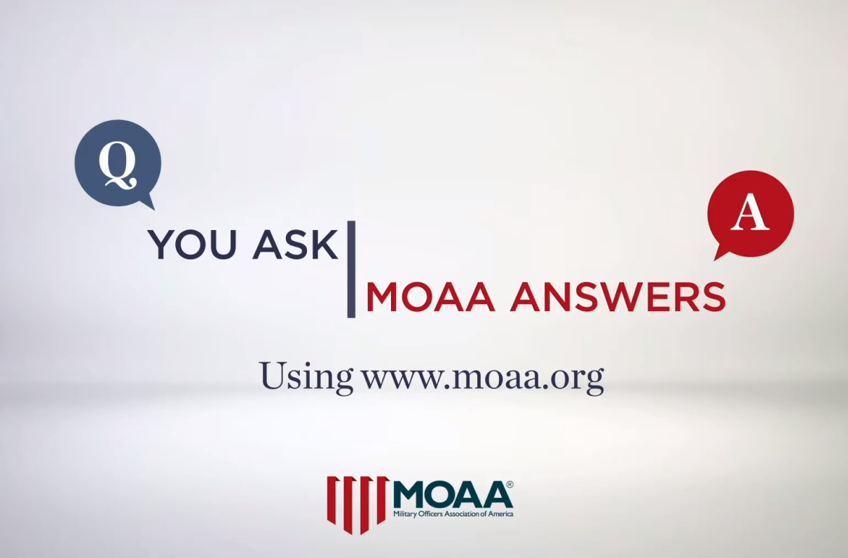You Ask, MOAA Answers: Using MOAA.org